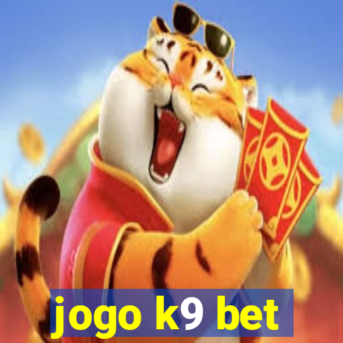 jogo k9 bet